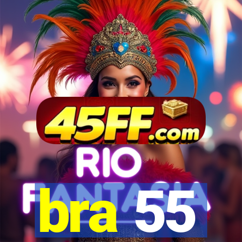 bra 55